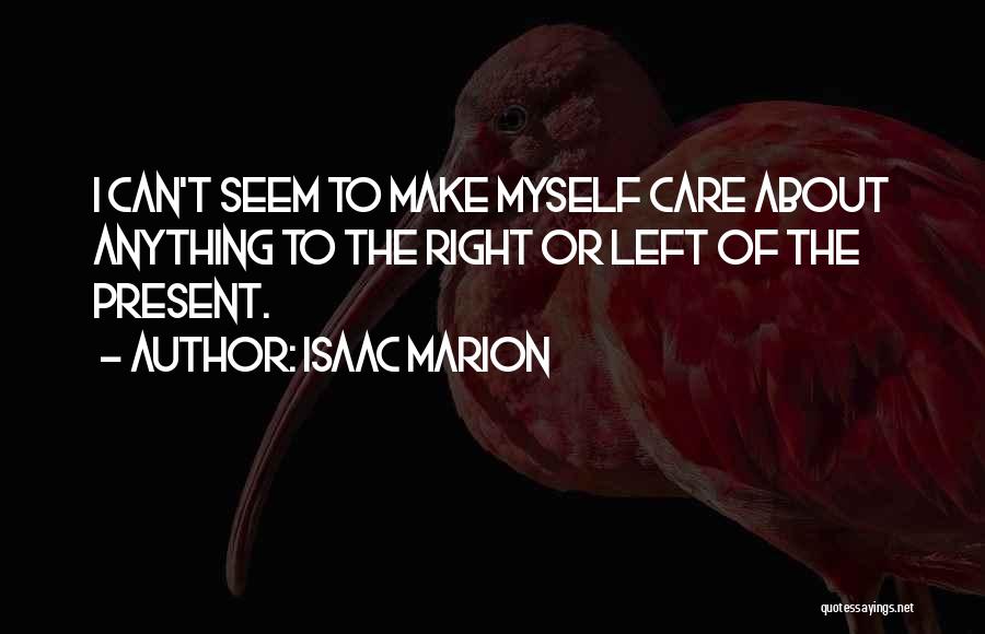 T.r. Quotes By Isaac Marion