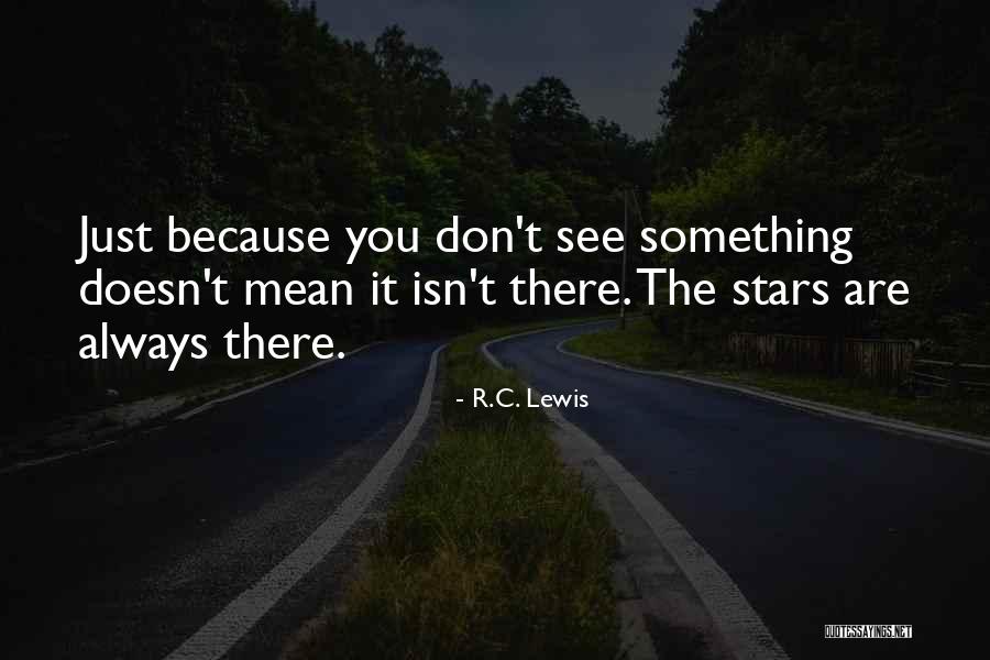 T R R C Quotes By R.C. Lewis T R R C Quotes By R.C. Lewis