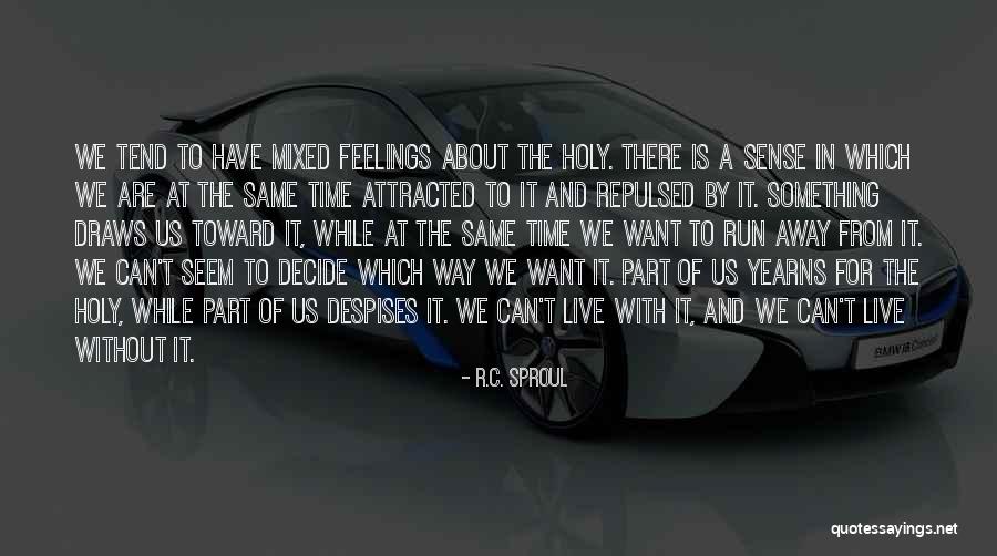 T R R C Quotes By R.C. Sproul T R R C Quotes By R.C. Sproul