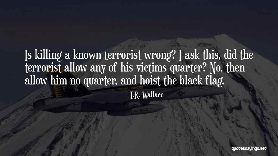 T.R. Wallace Quotes 284858