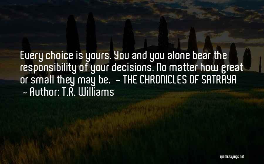 T.R. Williams Quotes 2170564