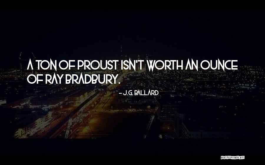 T Ray Quotes By J.G. Ballard T Ray Quotes By J.G. Ballard