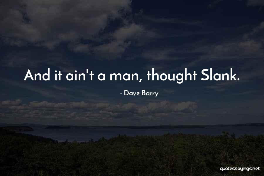 T Rek Dom C Quotes By Dave Barry T Rek Dom C Quotes By Dave Barry