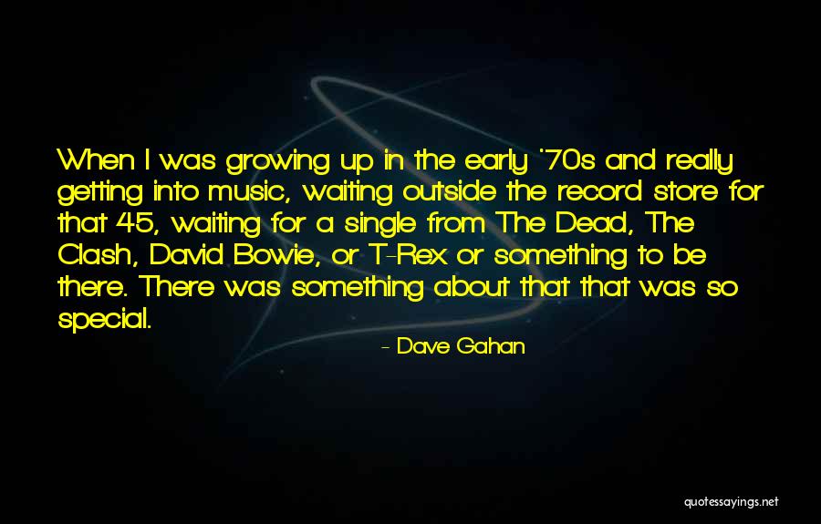 T Rex Quotes By Dave Gahan