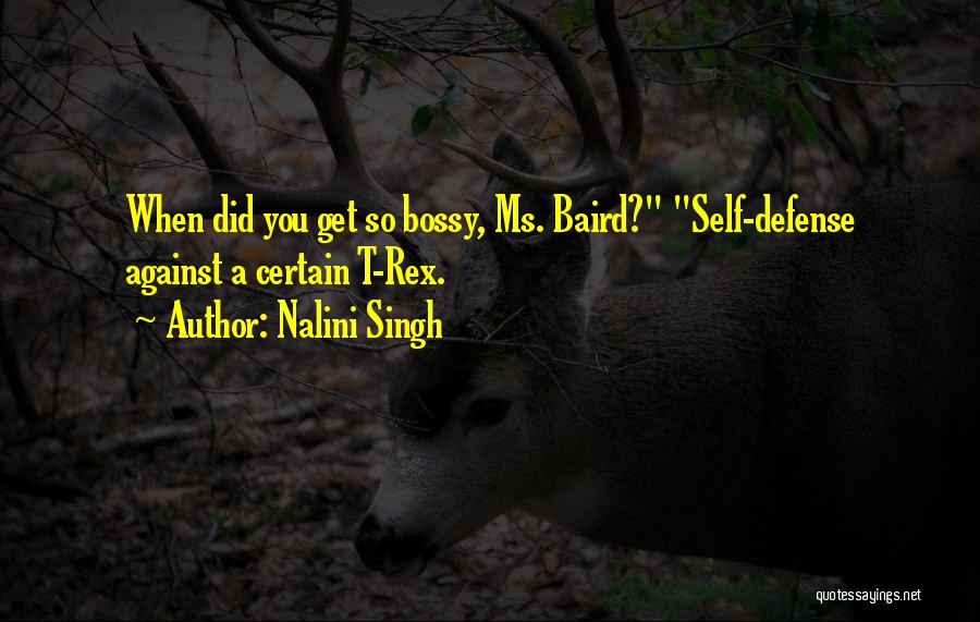 T Rex Quotes By Nalini Singh