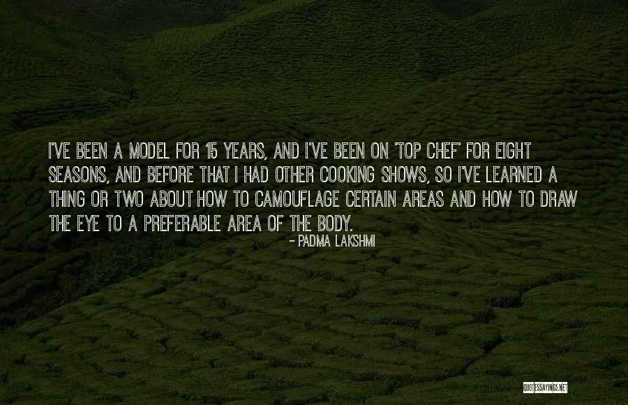 T Rklerin Kullandigi Ilk Alfabe Quotes By Padma Lakshmi T Rklerin Kullandigi Ilk Alfabe Quotes By Padma Lakshmi