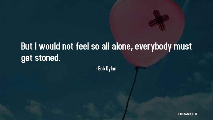 T Rn V N Apteekki Quotes By Bob Dylan T Rn V N Apteekki Quotes By Bob Dylan