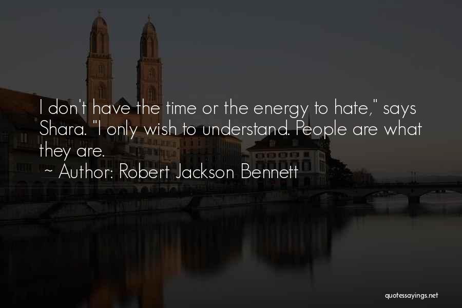 T Rocsik Quotes By Robert Jackson Bennett