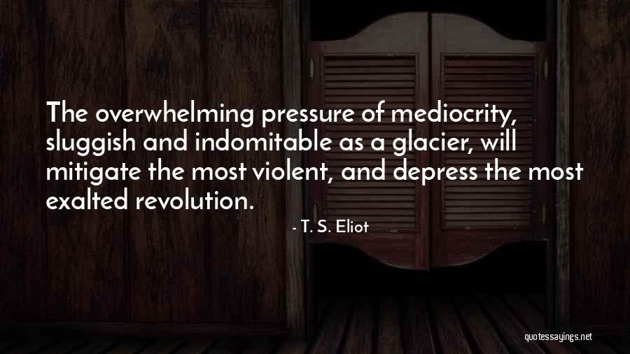 T. S. Eliot Quotes 1026037