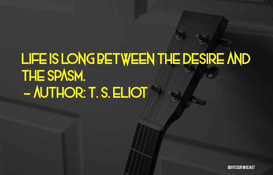 T. S. Eliot Quotes 133840