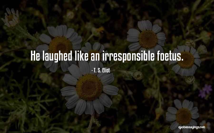 T. S. Eliot Quotes 2198503