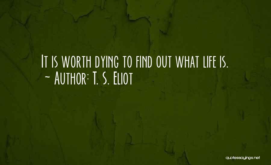 T. S. Eliot Quotes 664217