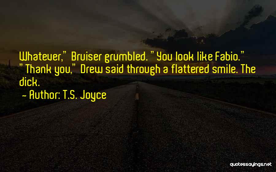 T.S. Joyce Quotes 2216579
