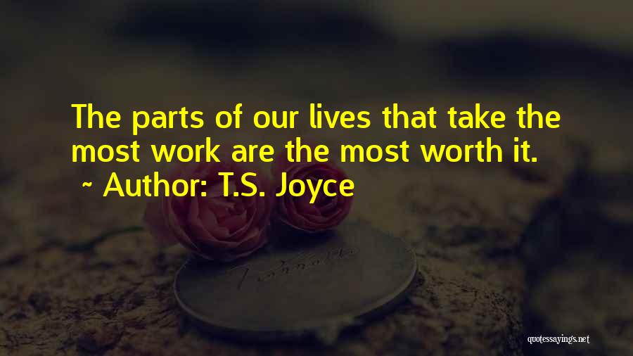 T.S. Joyce Quotes 672085