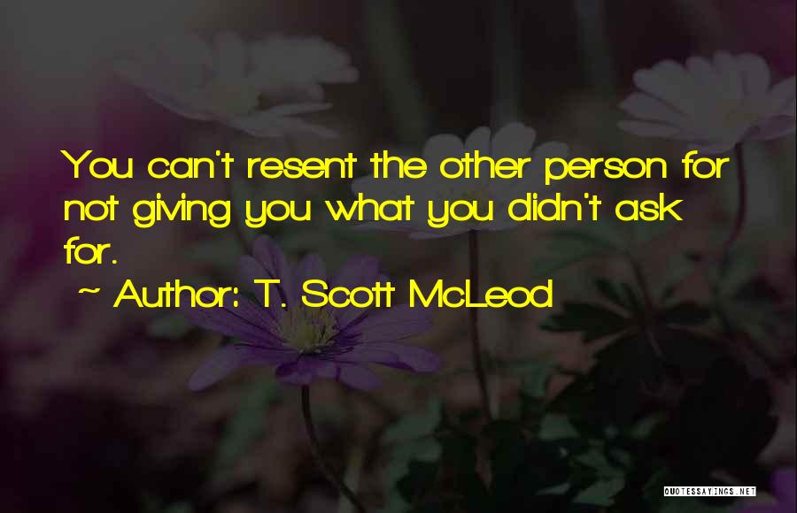 T. Scott McLeod Quotes 1048903