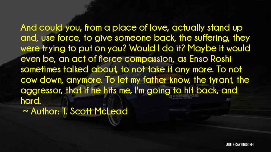 T. Scott McLeod Quotes 1498785