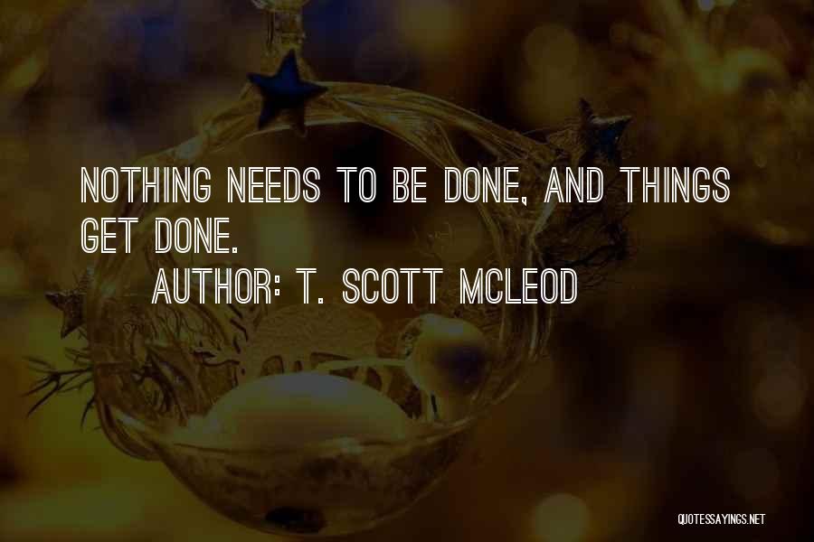 T. Scott McLeod Quotes 1655572