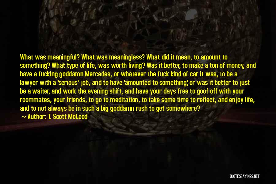 T. Scott McLeod Quotes 1931713