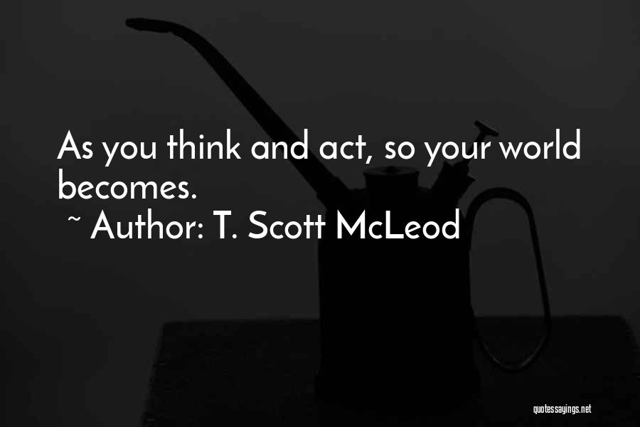 T. Scott McLeod Quotes 2138224