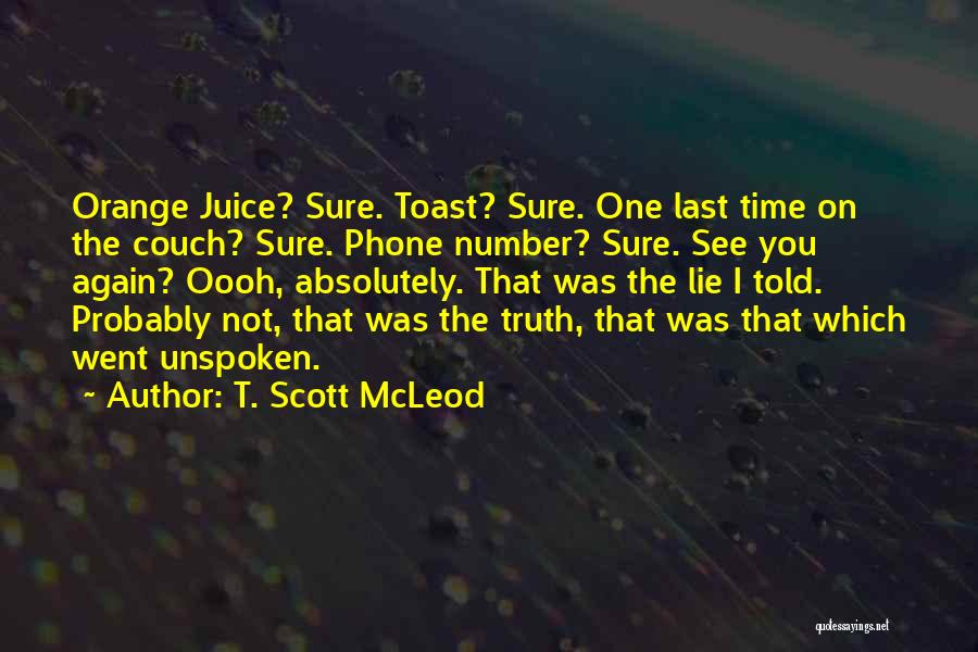 T. Scott McLeod Quotes 245547