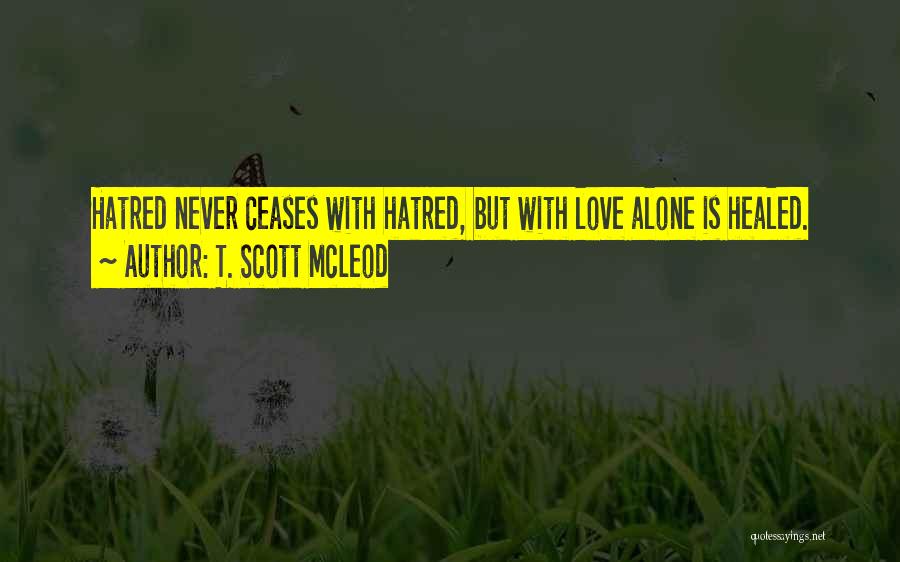 T. Scott McLeod Quotes 385701