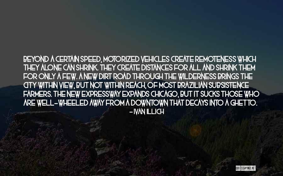 T Shirt Printing Quotes By Ivan Illich