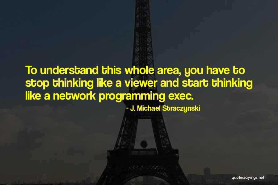 T-sql Exec Quotes By J. Michael Straczynski T-sql Exec Quotes By J. Michael Straczynski