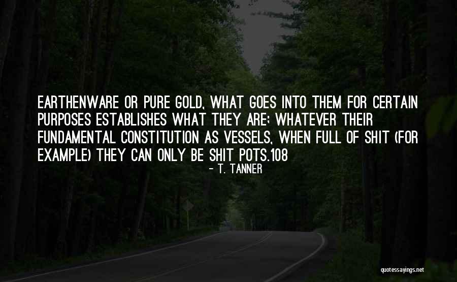 T. Tanner Quotes 433510