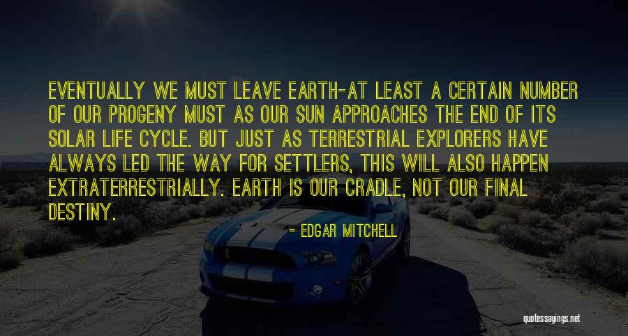 T. The Terrestrial Quotes By Edgar Mitchell