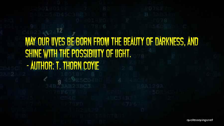 T. Thorn Coyle Quotes 1054044