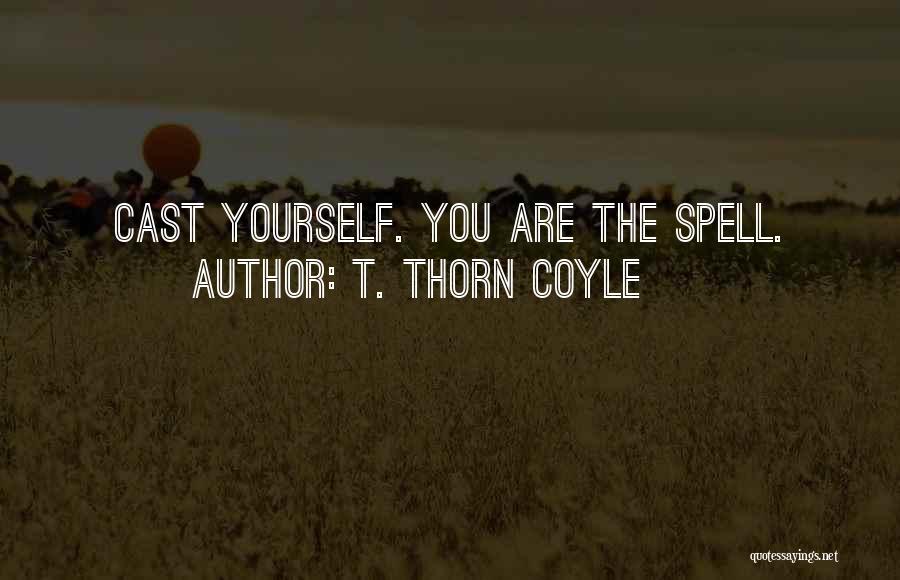 T. Thorn Coyle Quotes 1400025