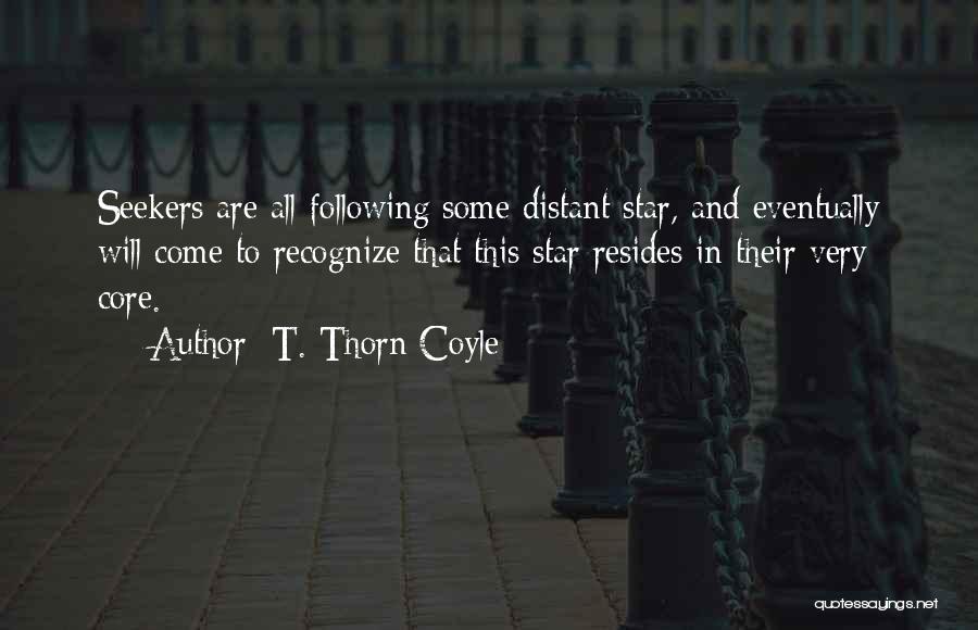 T. Thorn Coyle Quotes 2270667