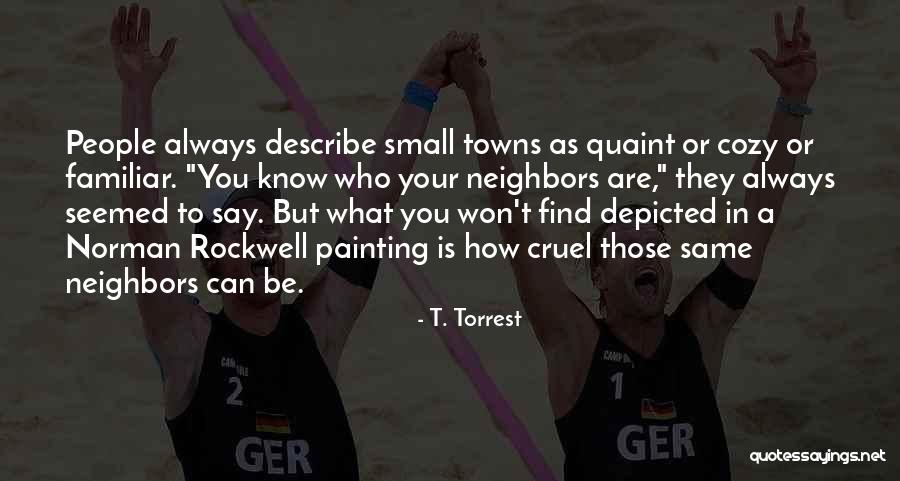 T. Torrest Quotes 1000996 T. Torrest Quotes 1000996