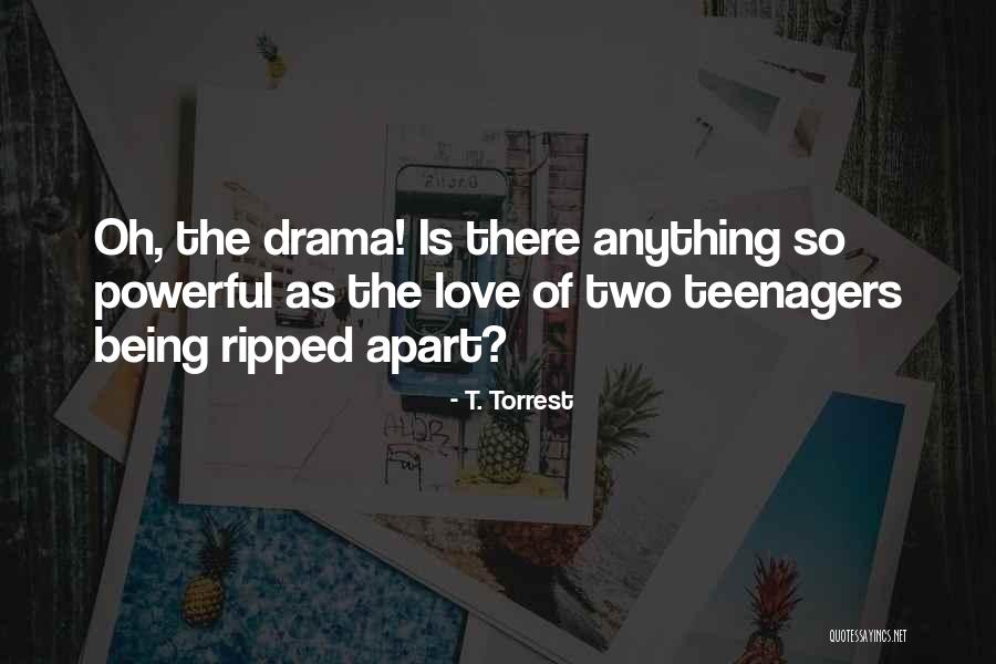 T. Torrest Quotes 1137910 T. Torrest Quotes 1137910