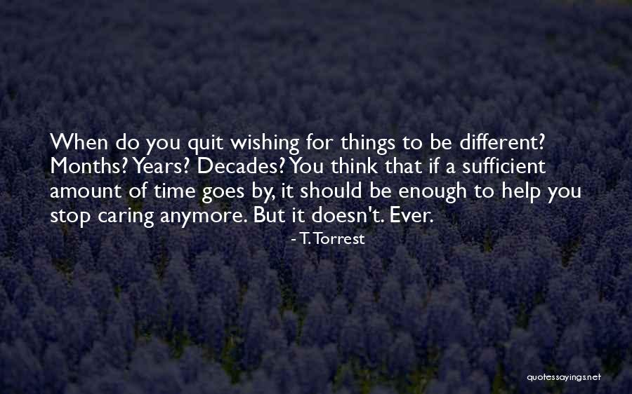 T. Torrest Quotes 1505710 T. Torrest Quotes 1505710