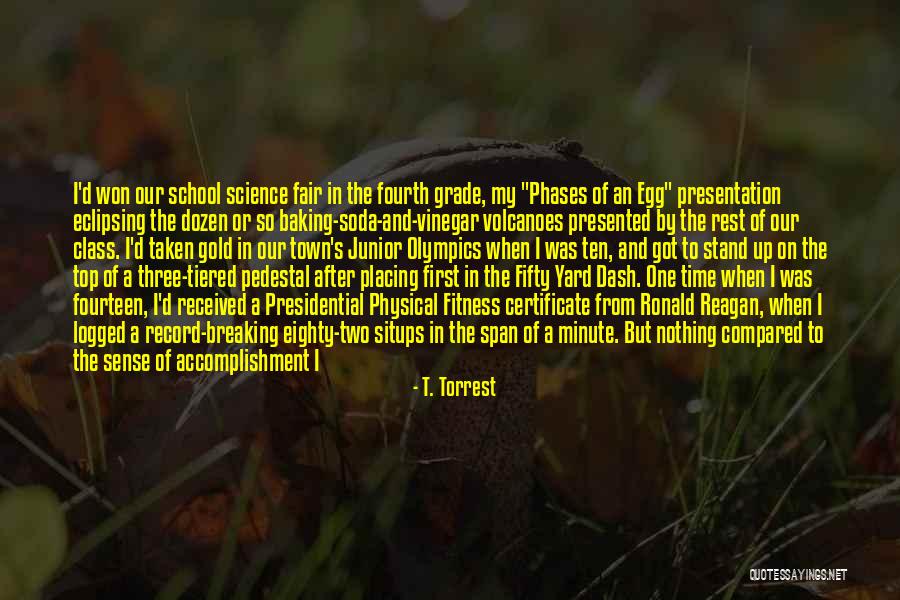 T. Torrest Quotes 1816079 T. Torrest Quotes 1816079