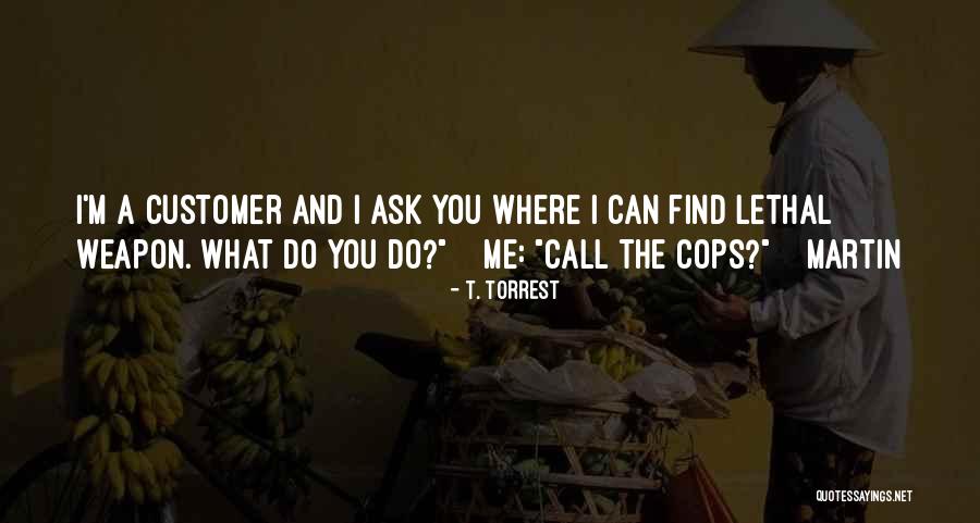 T. Torrest Quotes 856370 T. Torrest Quotes 856370