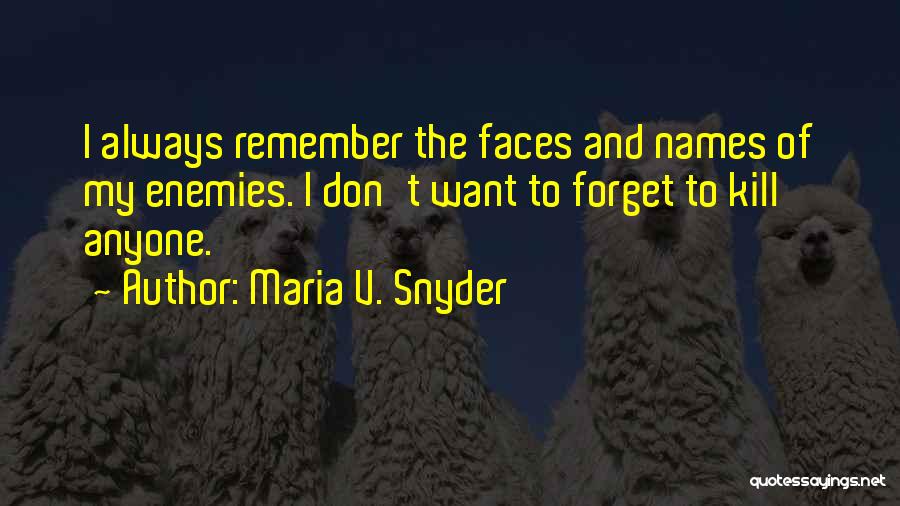 T.v Quotes By Maria V. Snyder