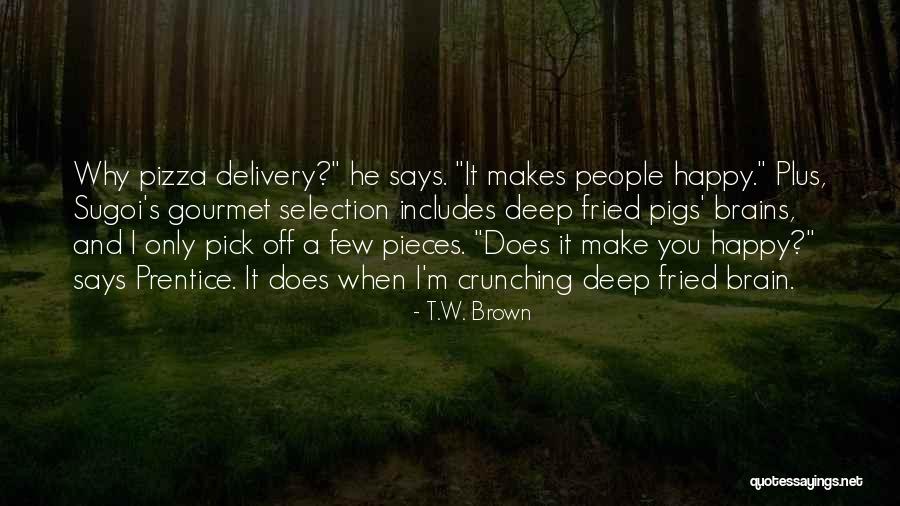 T.W. Brown Quotes 815206