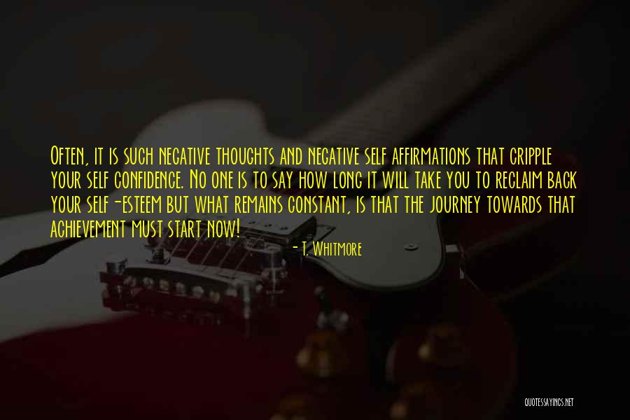 T. Whitmore Quotes 1511152