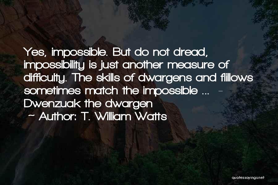 T. William Watts Quotes 1217182