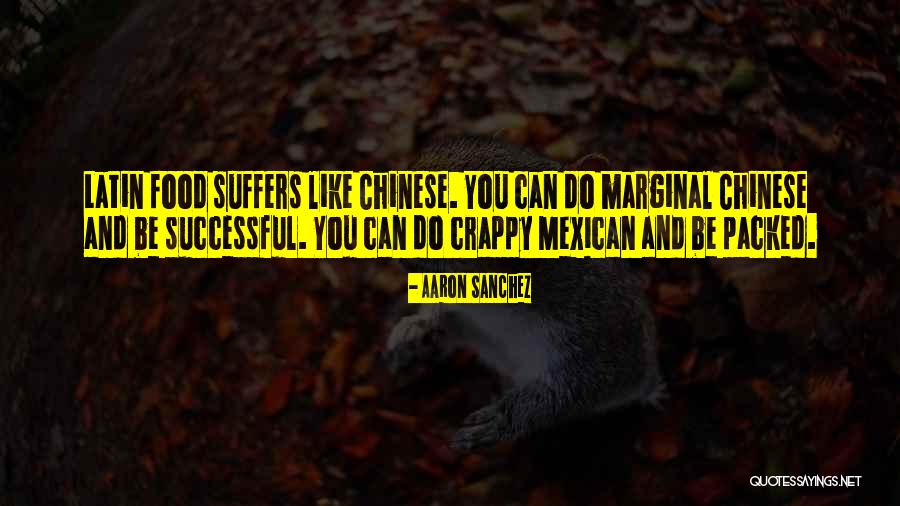T Z Chinese Food Quotes By Aaron Sanchez T Z Chinese Food Quotes By Aaron Sanchez