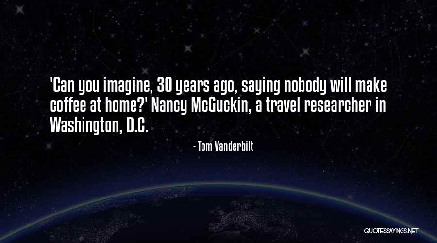 T0t Quotes By Tom Vanderbilt T0t Quotes By Tom Vanderbilt
