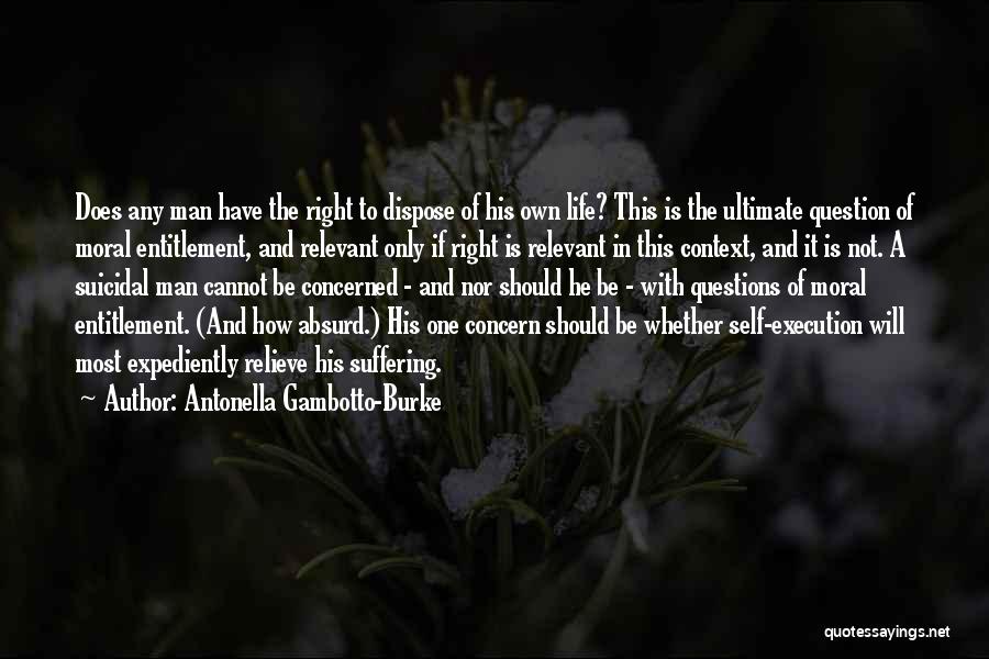 Ta Hui Quotes By Antonella Gambotto-Burke