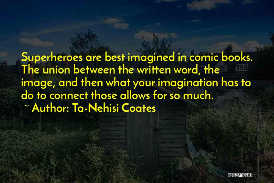 Ta-Nehisi Coates Quotes 1129031