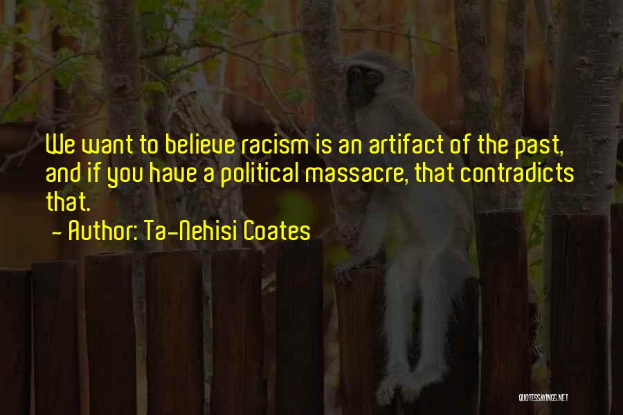 Ta-Nehisi Coates Quotes 1258207