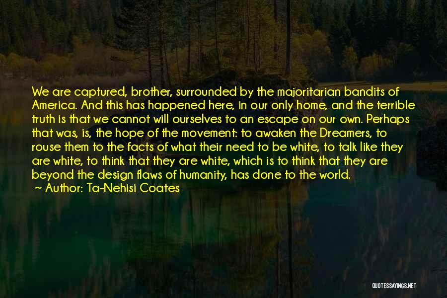 Ta-Nehisi Coates Quotes 129671