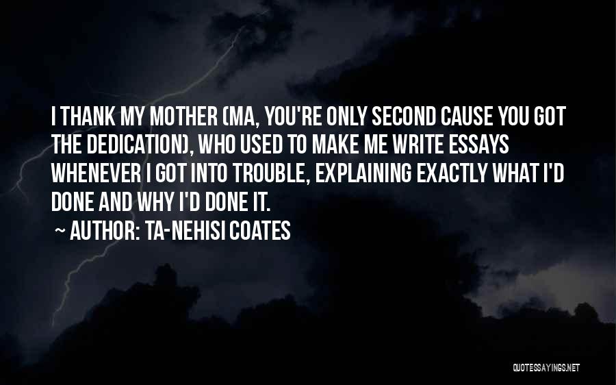 Ta-Nehisi Coates Quotes 1766210