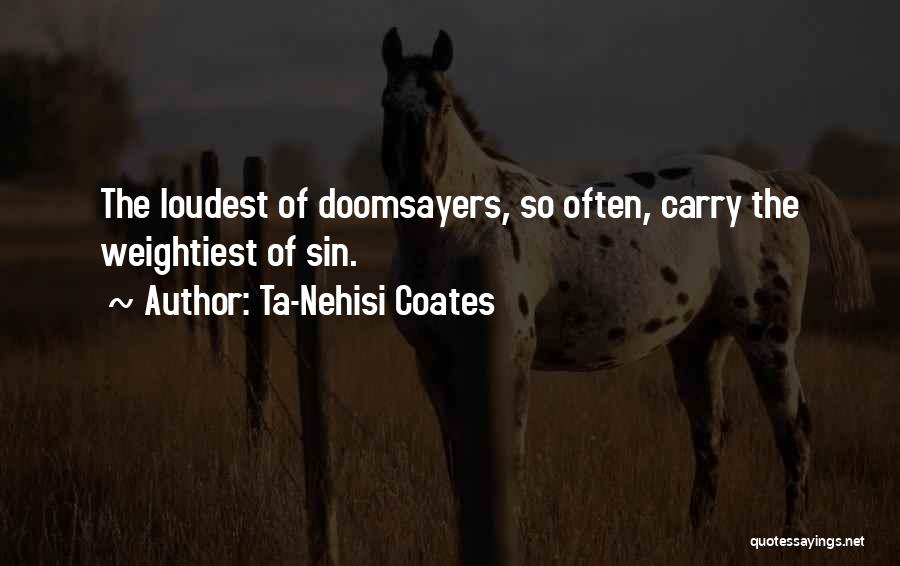 Ta-Nehisi Coates Quotes 483356