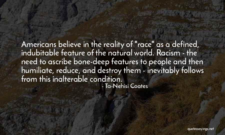 Ta Nehisi Quotes By Ta-Nehisi Coates Ta Nehisi Quotes By Ta-Nehisi Coates